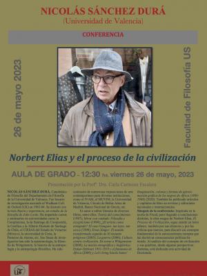 NICOLÁS SÁNCHEZ DURÁN (Universidad de Valencia) Conferencia "Norbert Elias y el proceso de civilización"