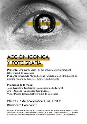 MESA REDONDA: "ACCIÓN ICÓNICA Y FOTOGRAFÍA"